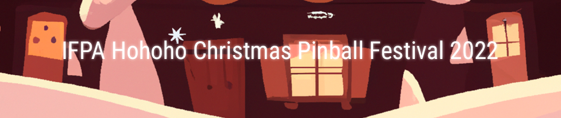 IFPA Hohoho Christmas Pinball Festival 2022