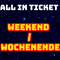 Weekend ticket