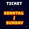Tagesticket Sonntag